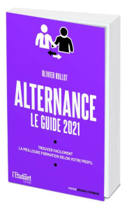 Alternance le guide. Edition 2021 - Rollot Olivier
