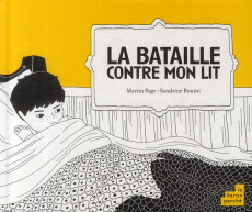 LA BATAILLE CONTRE MON LIT - PAGE/BONINI