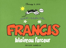 Francis blaireau farceur - Bouilhac Claire ; Raynal Jake