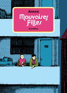 Mauvaises filles - Ancco