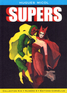 Collection Kim N°3 : Supers - Micol Hugues