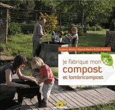 Je réussis mon compost et lombricompost - Martin Pascal ; Martin Ludovic ; Prédine Eric