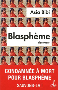 Blasphème - Bibi Asia ; Tollet Anne-Isabelle