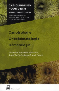 Cancérologie, Oncohématologie, Hématologie - Droz Jean-Pierre ; Ghesquières Hervé ; You Benoît