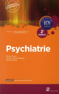 Psychiatrie. 2e édition - Franck Nicolas ; Rengade Charles-Edouard ; Demily
