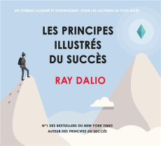 LES PRINCIPES ILLUSTRES DU SUCCES - DALIO RAY