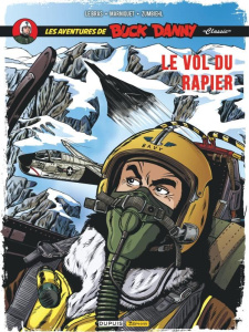 Les aventures de Buck Danny "Classic" Tome 9 : Le vol du rapier - Le Bras ; Marniquet ; Zumbiehl