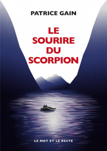 Le sourire du scorpion - Gain Patrice