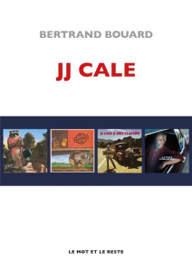 JJ Cale - Bouard Bertrand