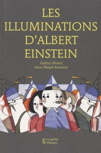 Les Illuminations d'Albert Einstein - Morlot Frédéric