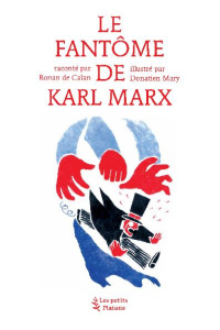 Le fantôme de Karl Marx - Calan Ronan de ; Mary Donatien