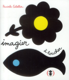 Imagier à toucher - Estellon Pascale