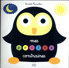 Mes petits contraires - Tamarkin Annette
