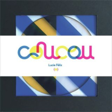 Coucou - Félix Lucie
