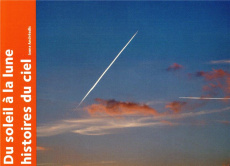 Du soleil à la lune. Histoires du ciel - Andréadis Ianna