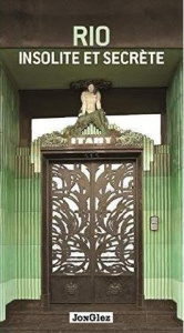 Rio insolite et secrète - COLLECTIF