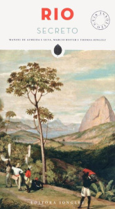 Rio secreto - Silva Manoel de Almeida e ; Roiter Marcio ; Jongle