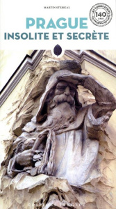 Prague insolite et secrète - Stejskal Martin