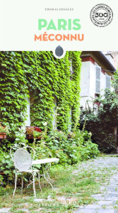 Paris méconnu - Jonglez Thomas