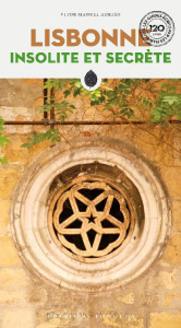 Lisbonne insolite et secrète. 6e édition - Adrião Vitor Manuel