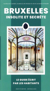 Bruxelles insolite et secrète - Capart Nathalie ; Pange Isabelle de ; Evrard-Lauwe