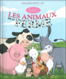 Les Animaux de la ferme - Lamour Cécile