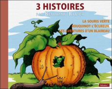 3 histoires par Benjamin Rabier - Rabier Benjamin