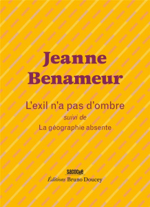 L'exil n'a pas d'ombre - Suivi de La Géographie absente - Benameur Jeanne ; Szac Murielle