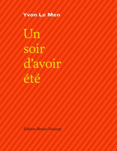 Un soir d'avoir été - Le Men Yvon
