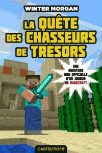 Les Aventures non officielles d'un joueur Tome 4 : La quête des chasseurs de trésors - Morgan Winter ; Ivorra Nicolas