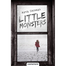 Little monsters - Thomas Kara ; Baert Sébastien