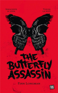 The Butterfly Assassin Tome 1 - Longman Finn ; Jacquet-Robert Alison
