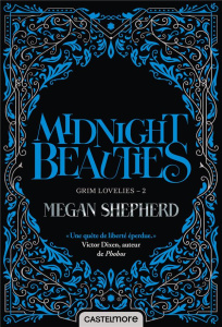 Grim Lovelies Tome 2 : Midnight Beauties - Shepherd Megan ; Ghez Emmanuelle