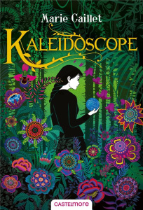Kaléidoscope - Caillet Marie