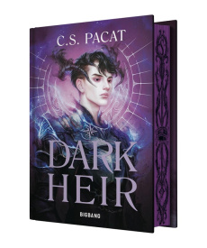 Dark Rise Tome 2 : Dark Heir. Edition collector - Pacat C-S ; Boischot Laurence