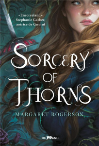 Sorcery of Thorns - Rogerson Margaret ; Basset Vincent