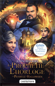 Les aventures de Lewis Barnavelt Tome 1 : La prophétie de l'horloge. La pendule d'Halloween [ADAPTE - Bellairs John ; Tridon Nikou