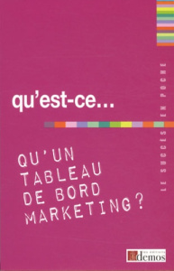 Qu'est-ce qu'un tableau de bord marketing ? - Demos Editions