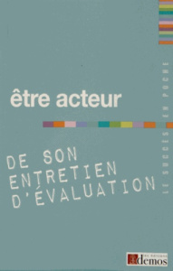 Etre acteur de son entretien d'évaluation - Demos Editions