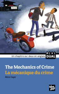 THE MECHANICS OF CRIME ANCIENNE ED. - CAYE ALICE