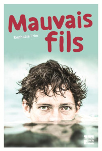 Mauvais fils - Frier Raphaële