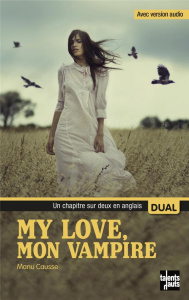 MY LOVE, MON VAMPIRE - CAUSSE/ODDOUX