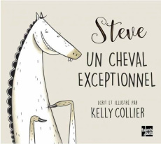 Steve, un cheval exceptionnel - Collier Kelly
