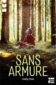 Sans armure - Ytak Cathy