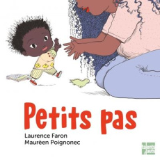 Petits pas - Faron Laurence ; Poignonec Maurèen