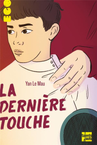La dernière touche - Le Mau Yan