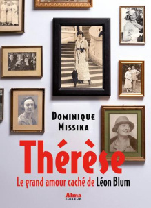 Thérèse, le grand amour caché de Léon Blum - Missika Dominique