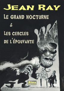 Le grand nocturne et Les cercles de l'épouvante - Ray Jean