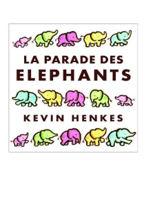 La parade des éléphants - Henkes Kevin ; Renan Gaël