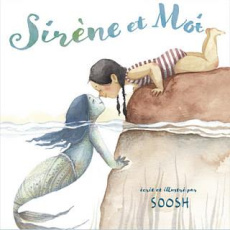 Sirène et moi - Soosh Snezhana